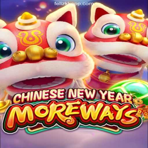 Exploring the Exciting Realm of CHINESENEWYEARMOREWAYS